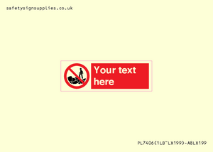 Custom No climbing on rocks